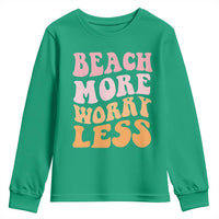 Beach More Worry Less Youth Sweatshirt Boho Summer Vacation