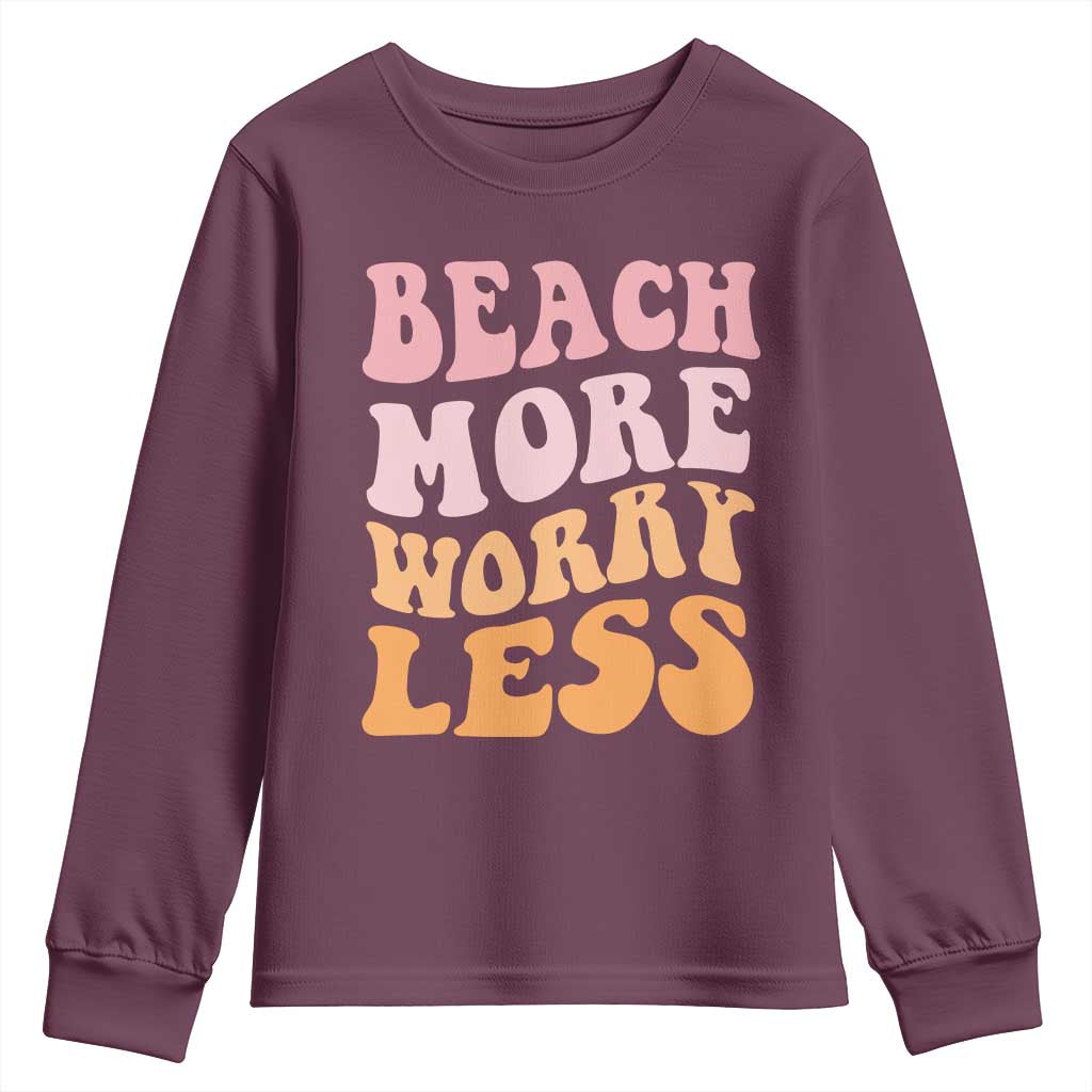 Beach More Worry Less Youth Sweatshirt Boho Summer Vacation