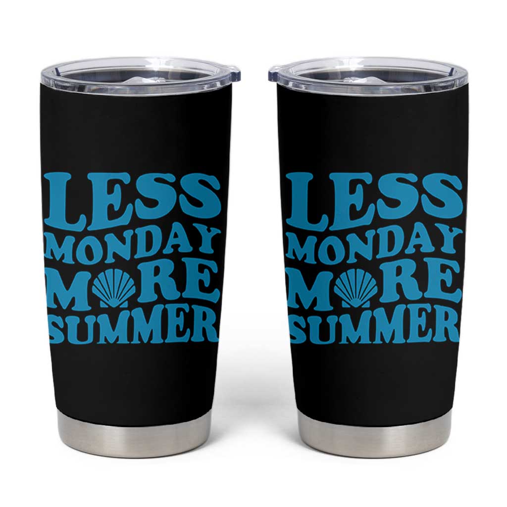 Less Monday More Summer Tumbler Cup Retro Beach Seashell Graphic
