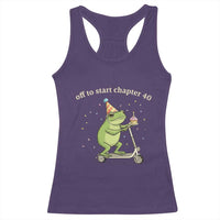 Off To Start Chapter 40 Racerback Tank Top Funny Frog Scooter 40th Birthday Gift