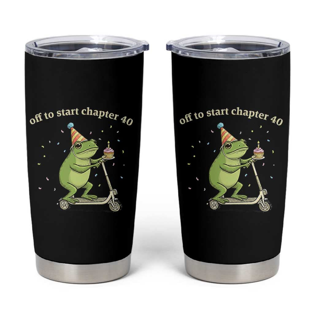 Off To Start Chapter 40 Tumbler Cup Funny Frog Scooter 40th Birthday Gift