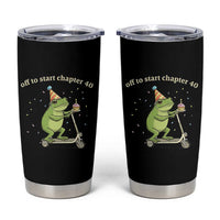 Off To Start Chapter 40 Tumbler Cup Funny Frog Scooter 40th Birthday Gift