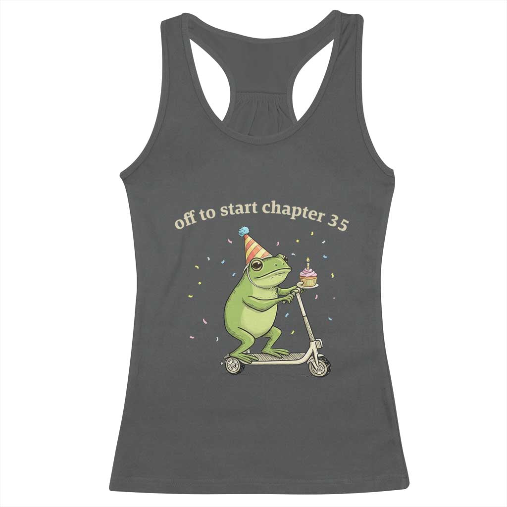 Off To Start Chapter 35 Racerback Tank Top Funny Frog Scooter 35th Birthday Gift