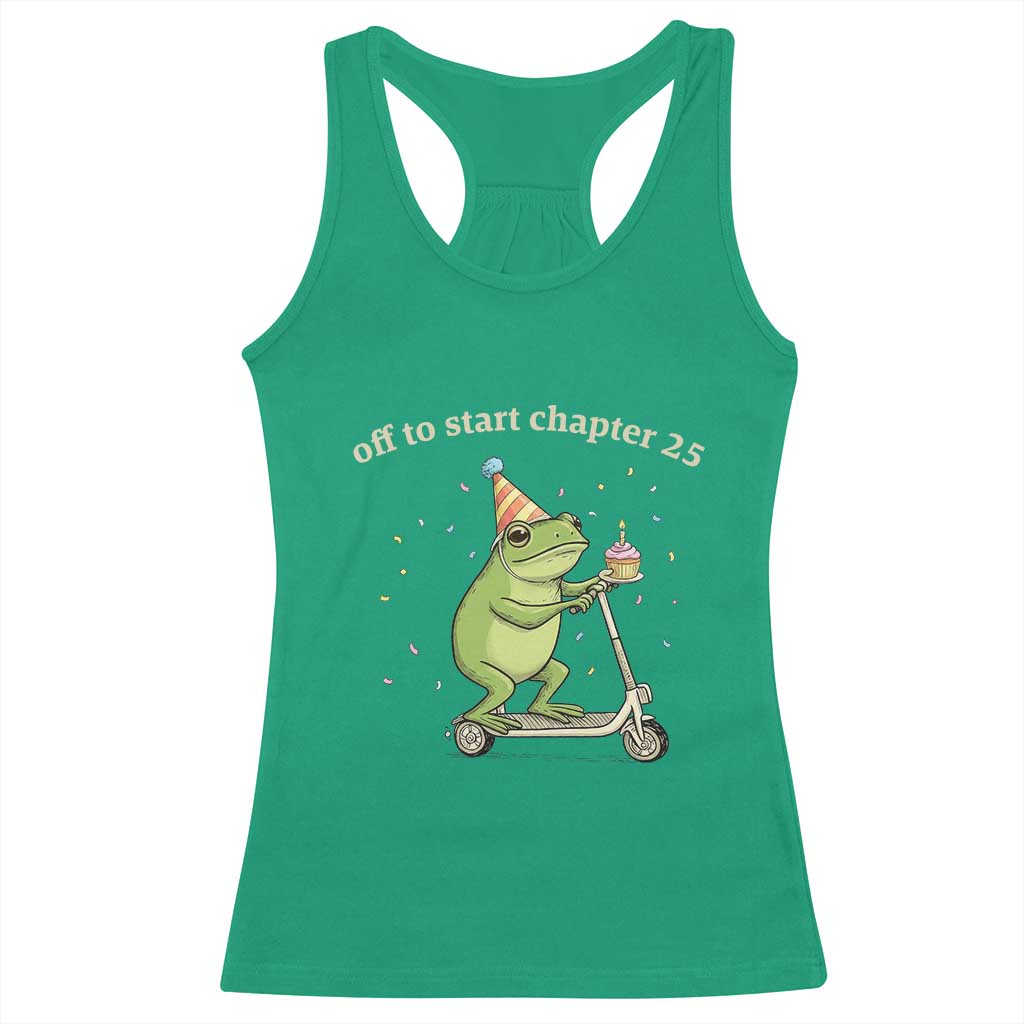 Off To Start Chapter 25 Racerback Tank Top Funny Frog Scooter 25th Birthday Gift