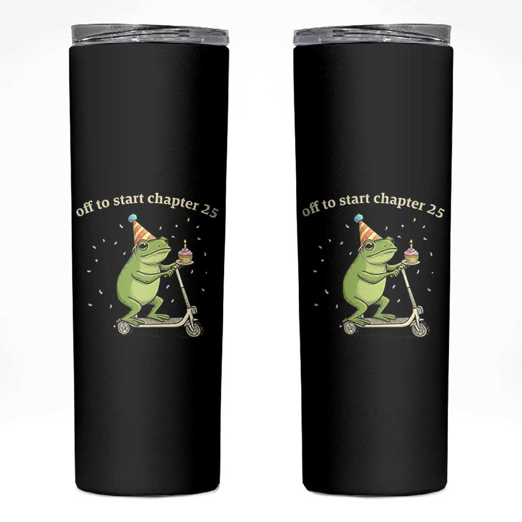 Off To Start Chapter 25 Skinny Tumbler Funny Frog Scooter 25th Birthday Gift