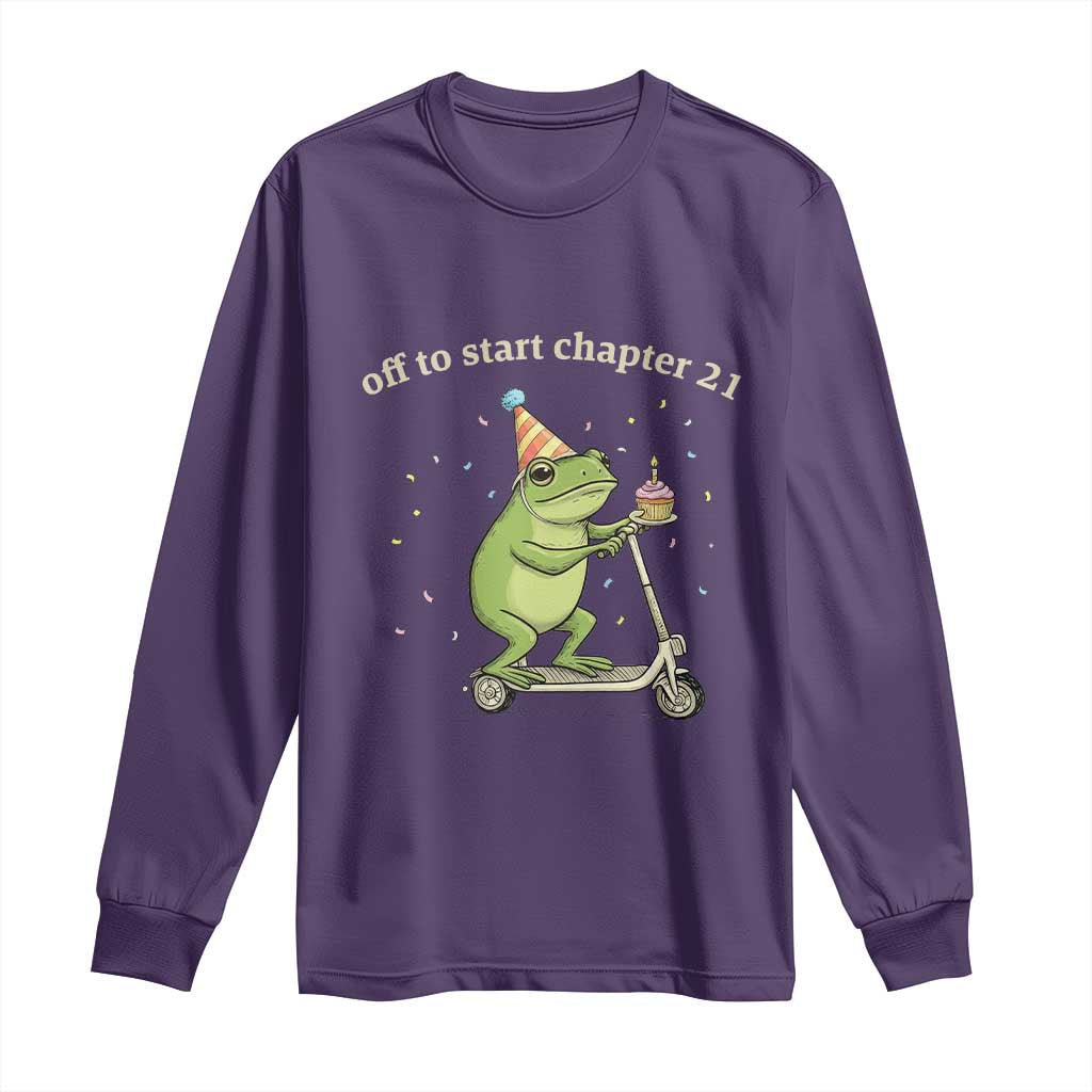 Off To Start Chapter 21 Long Sleeve Shirt Funny Frog Scooter 21st Birthday Gift