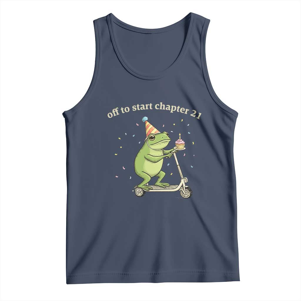 Off To Start Chapter 21 Tank Top Funny Frog Scooter 21st Birthday Gift