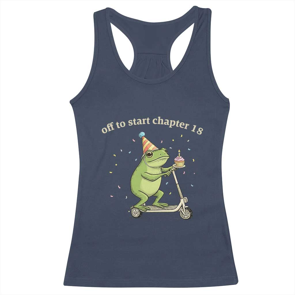 Off To Start Chapter 18 Racerback Tank Top Funny Frog Scooter 18th Birthday Gift