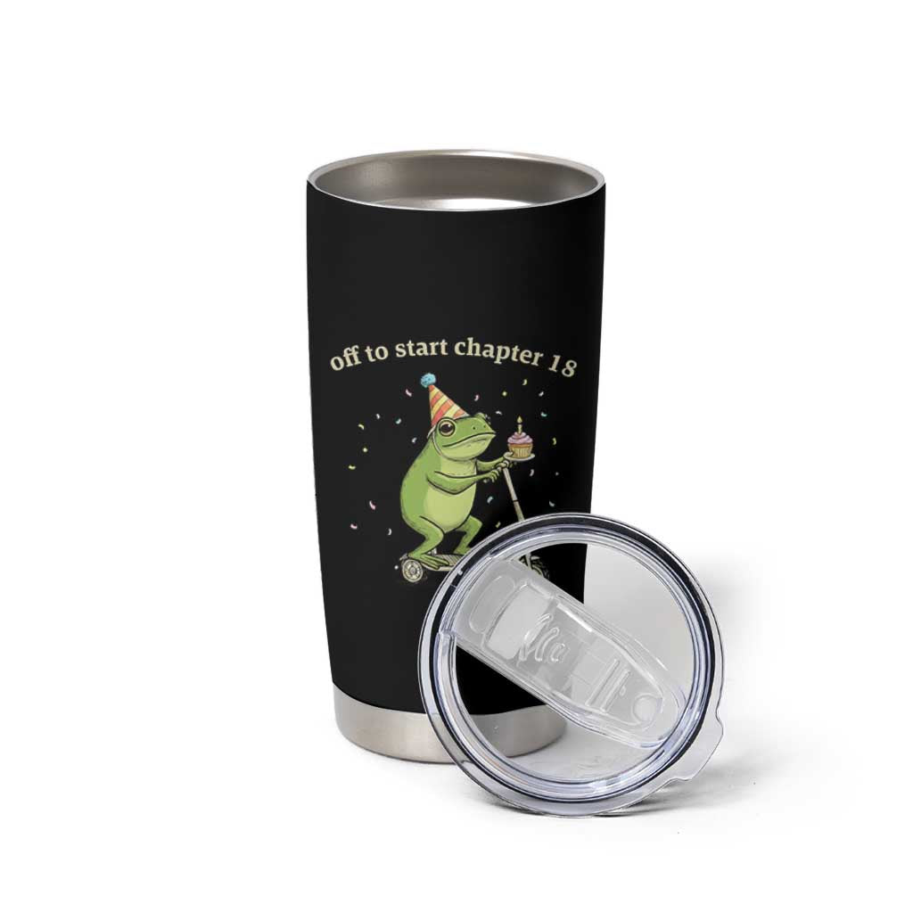 Off To Start Chapter 18 Tumbler Cup Funny Frog Scooter 18th Birthday Gift