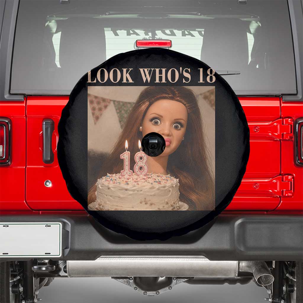 Look Who's 18 Spare Tire Cover Funny Birthday Doll Face Meme