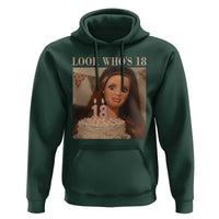 Look Who's 18 Hoodie Funny Birthday Doll Face Meme