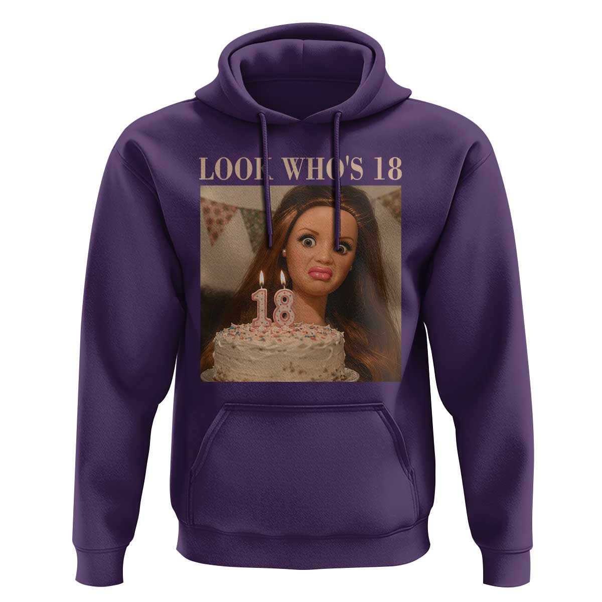 Look Who's 18 Hoodie Funny Birthday Doll Face Meme