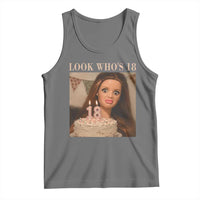 Look Who's 18 Tank Top Funny Birthday Doll Face Meme