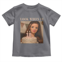 Look Who's 18 Toddler T Shirt Funny Birthday Doll Face Meme