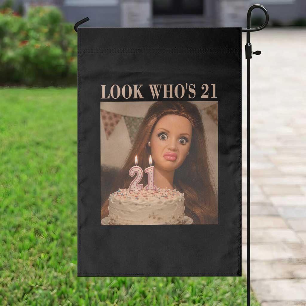 Look Who's 21 Garden Flag Funny Birthday Doll Face Meme