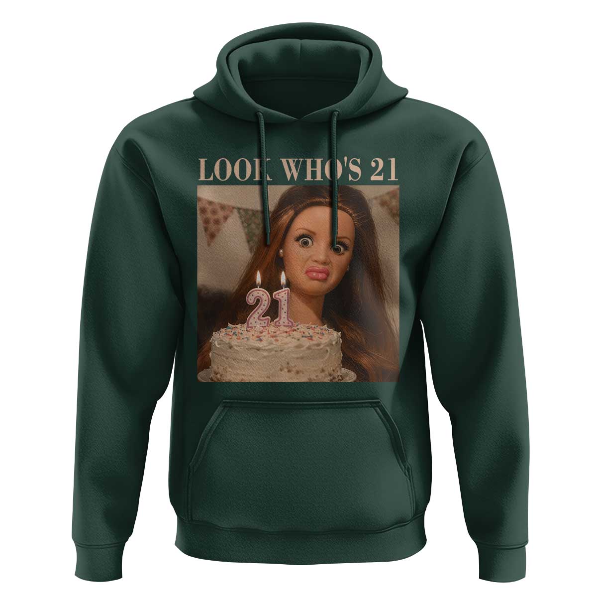 Look Who's 21 Hoodie Funny Birthday Doll Face Meme