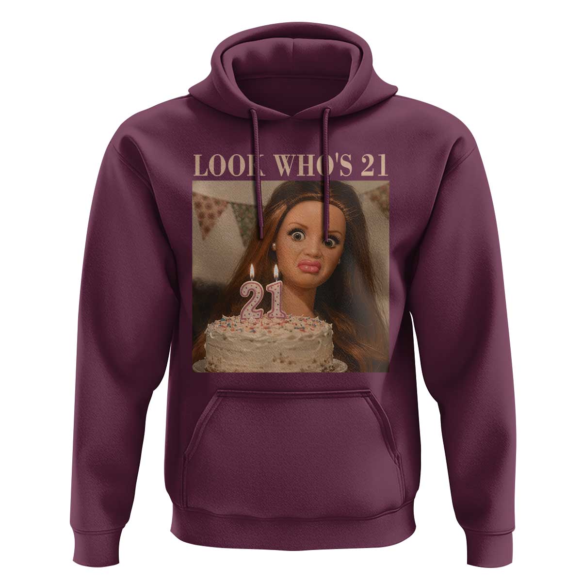 Look Who's 21 Hoodie Funny Birthday Doll Face Meme