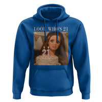 Look Who's 21 Hoodie Funny Birthday Doll Face Meme