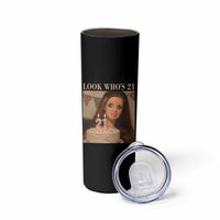Look Who's 21 Skinny Tumbler Funny Birthday Doll Face Meme