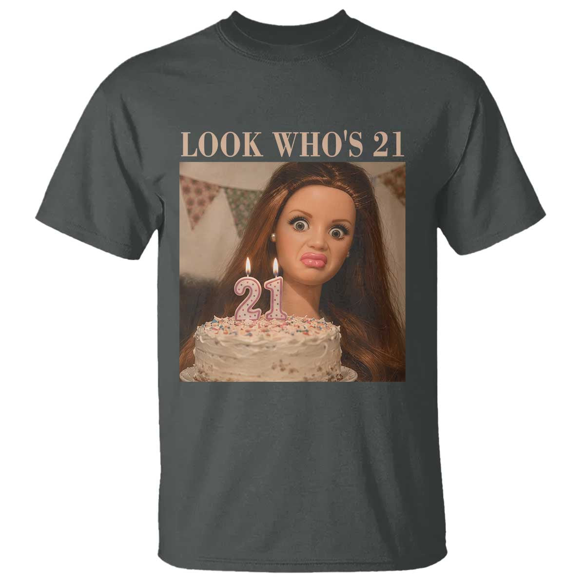 Look Who's 21 T Shirt Funny Birthday Doll Face Meme