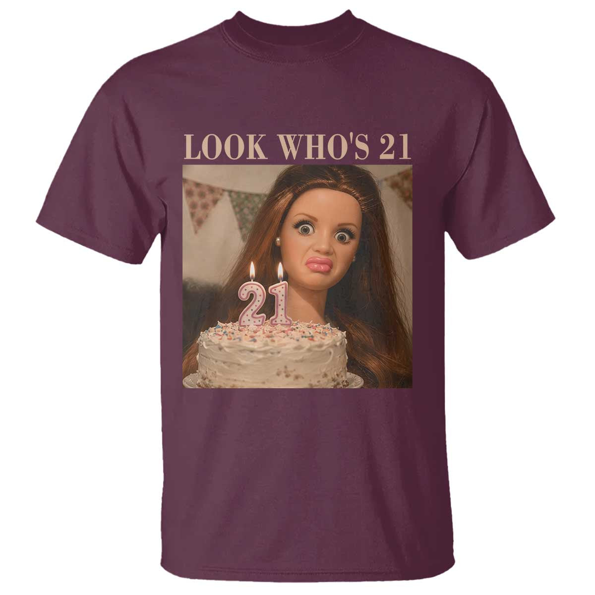 Look Who's 21 T Shirt Funny Birthday Doll Face Meme
