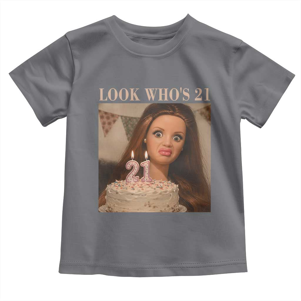 Look Who's 21 Toddler T Shirt Funny Birthday Doll Face Meme