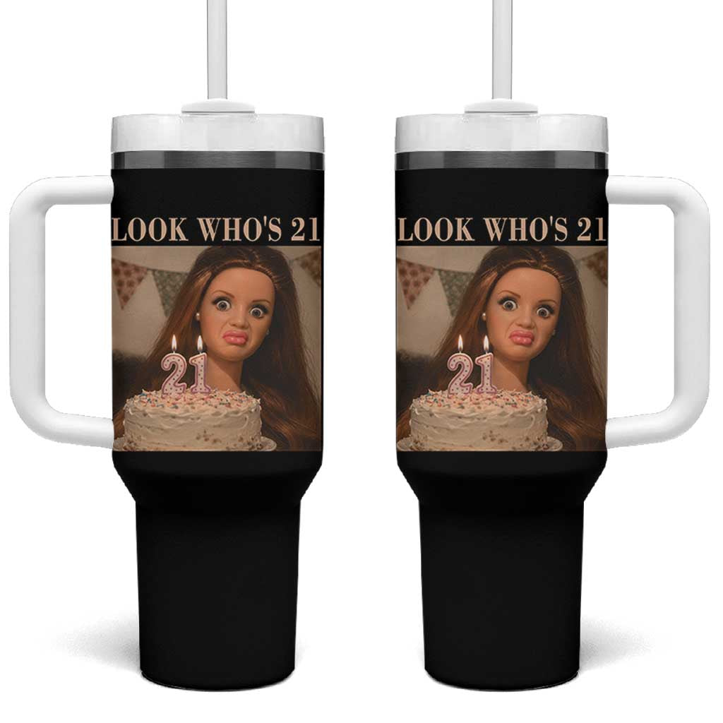 Look Who's 21 Tumbler With Handle Funny Birthday Doll Face Meme