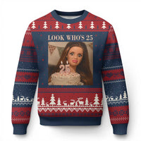 Look Who's 25 Ugly Christmas Sweater Funny Birthday Doll Face Meme