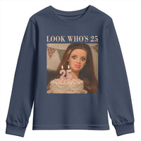 Look Who's 25 Youth Sweatshirt Funny Birthday Doll Face Meme