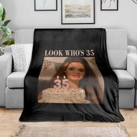 Look Who's 35 Throw Blanket Funny Birthday Doll Face Meme
