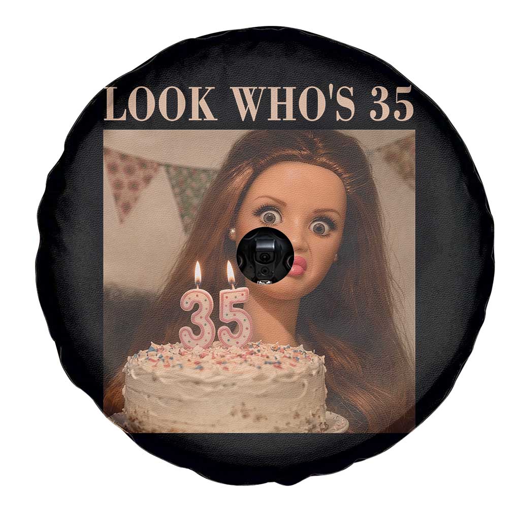Look Who's 35 Spare Tire Cover Funny Birthday Doll Face Meme