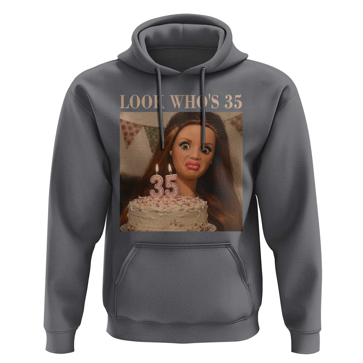 Look Who's 35 Hoodie Funny Birthday Doll Face Meme