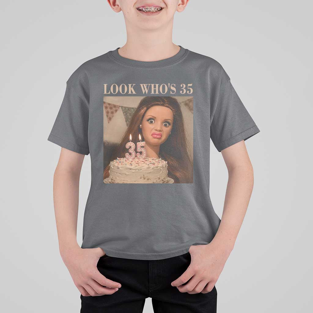 Look Who's 35 T Shirt For Kid Funny Birthday Doll Face Meme