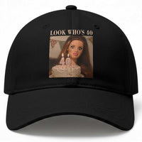 Look Who's 40 Baseball Cap Funny Birthday Doll Face Meme