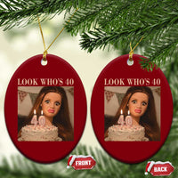 Look Who's 40 Ceramic Ornament Funny Birthday Doll Face Meme
