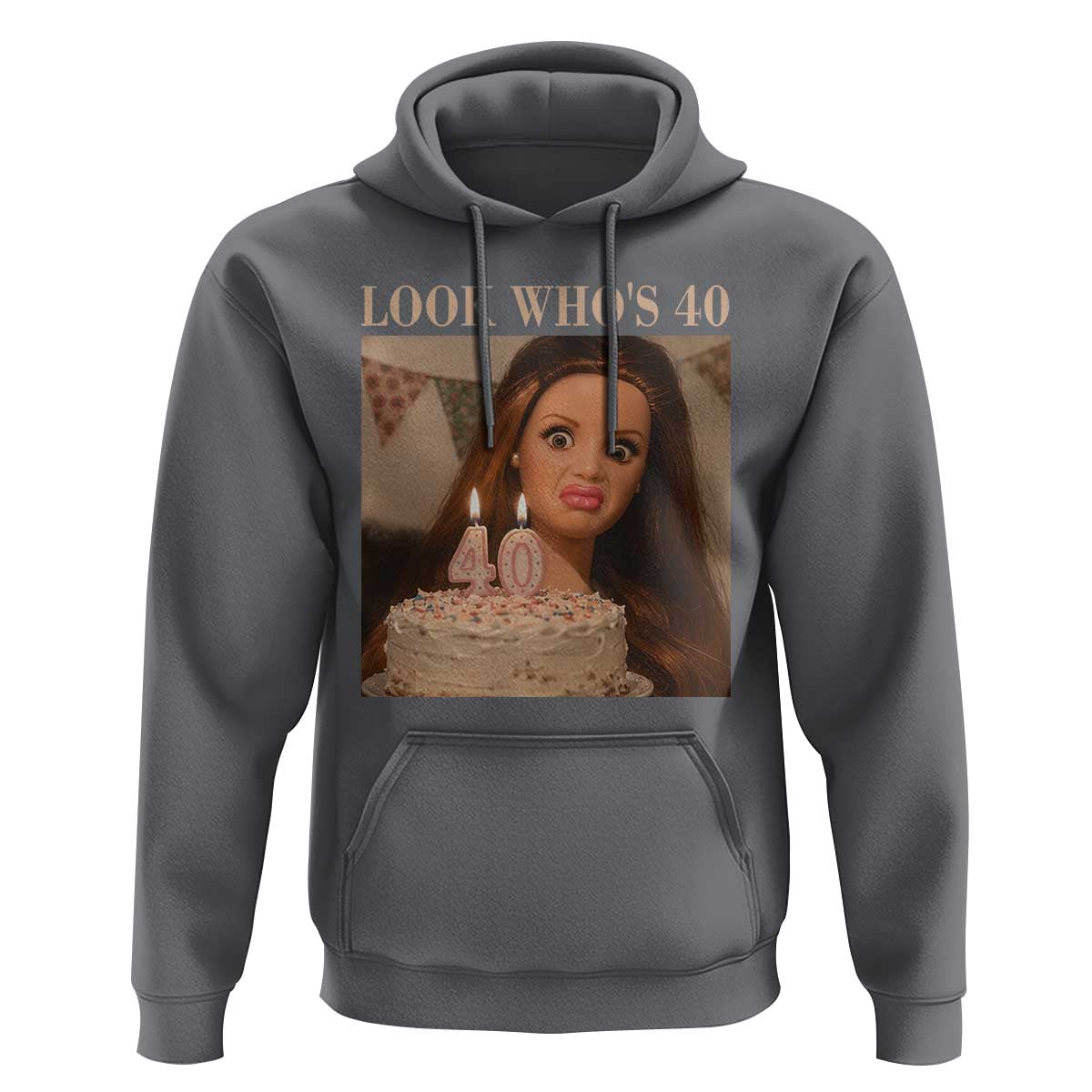 Look Who's 40 Hoodie Funny Birthday Doll Face Meme