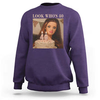 Look Who's 40 Sweatshirt Funny Birthday Doll Face Meme
