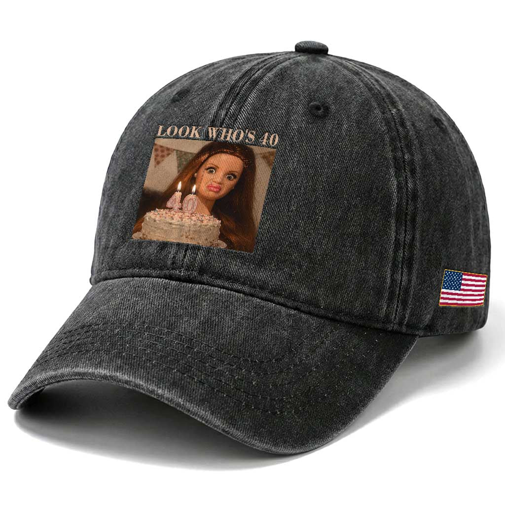 Look Who's 40 Washed Cotton Baseball Cap Funny Birthday Doll Face Meme