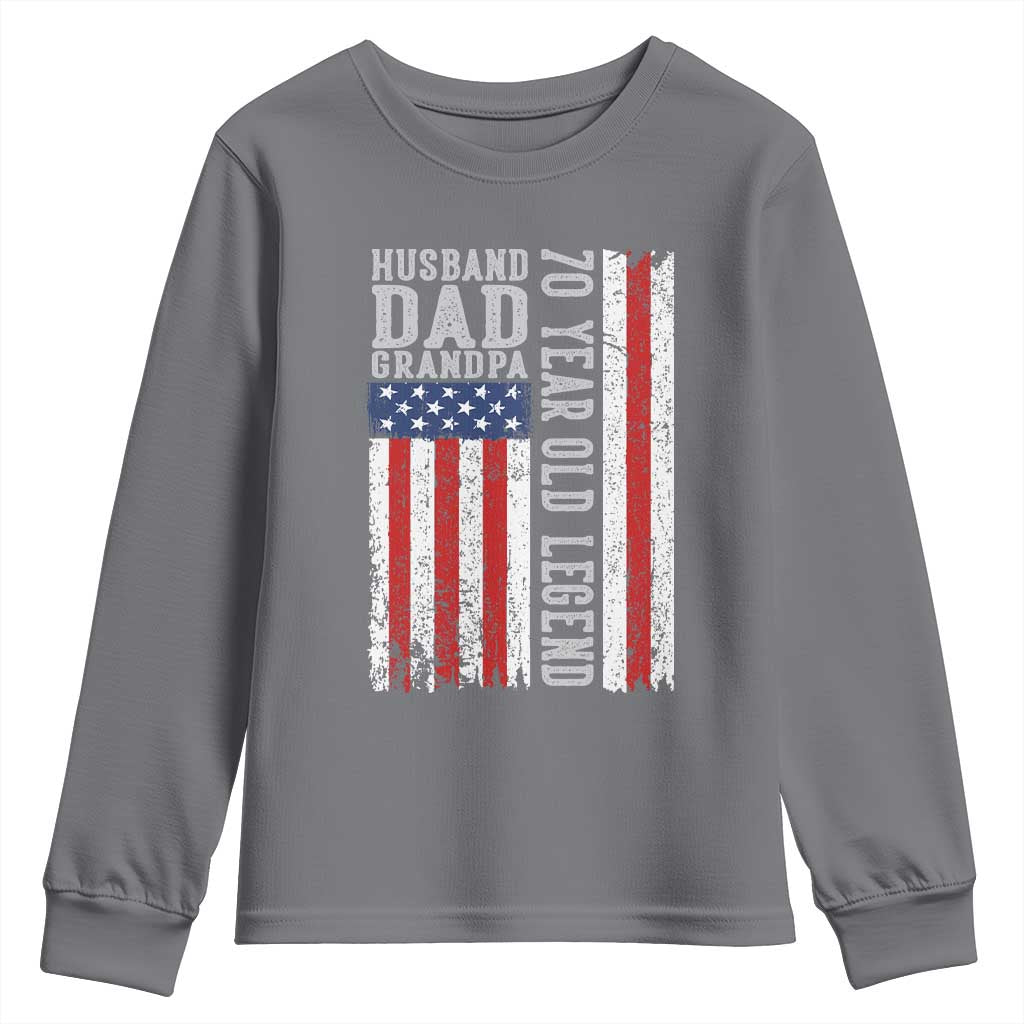Husband Dad Grandpa 70 Year Old Legend Youth Sweatshirt American Flag Birthday Gift