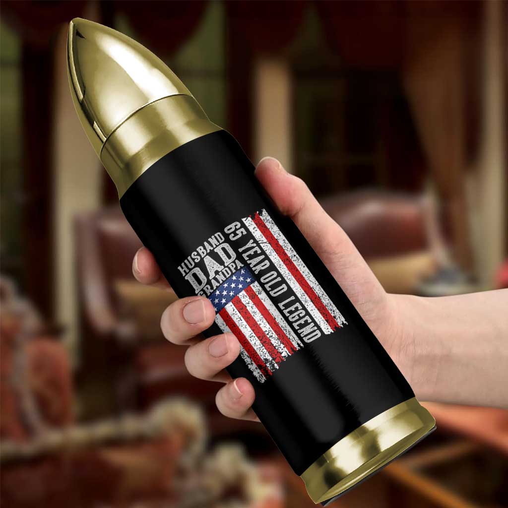 Husband Dad Grandpa 65 Year Old Legend Bullet Tumbler American Flag Birthday Gift