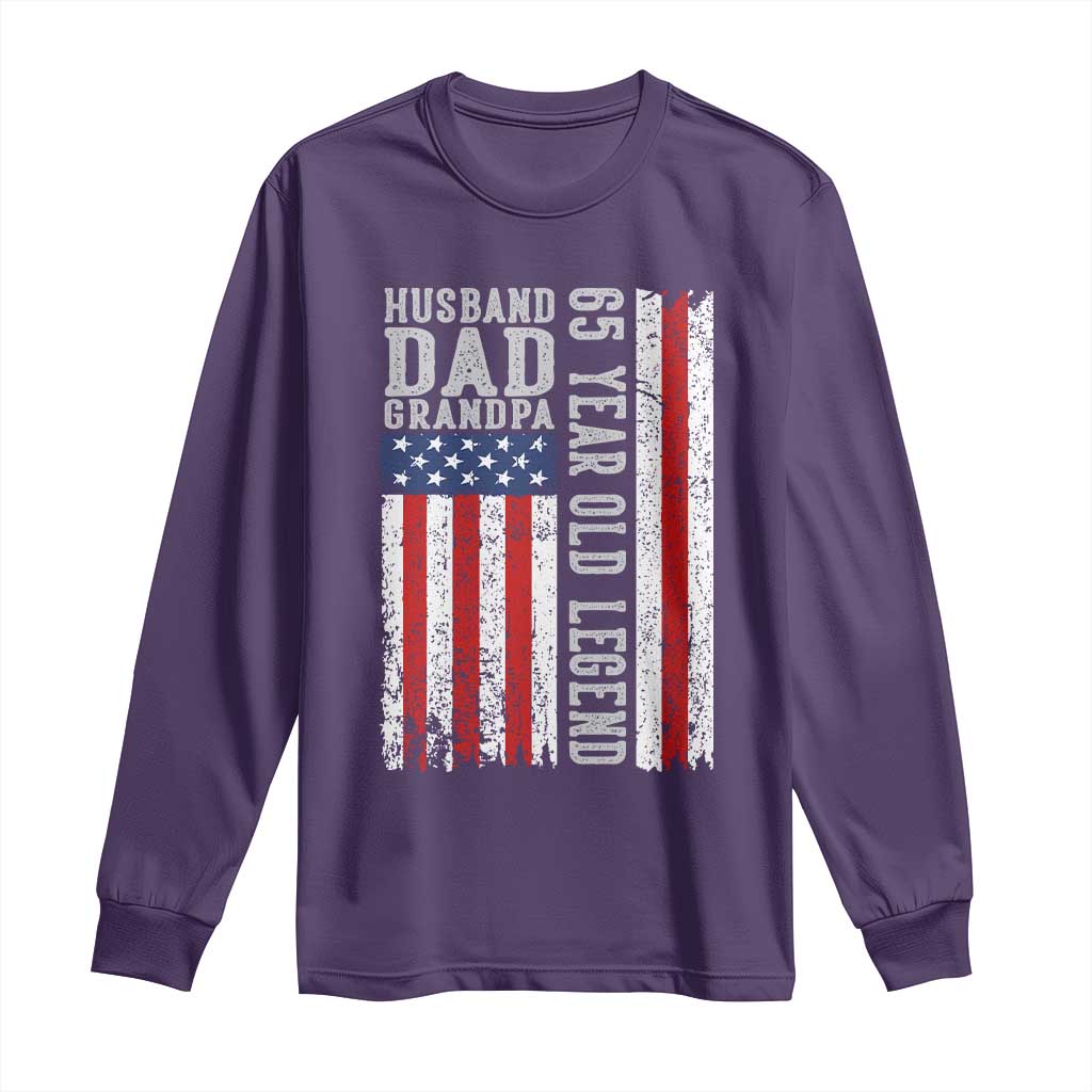 Husband Dad Grandpa 65 Year Old Legend Long Sleeve Shirt American Flag Birthday Gift