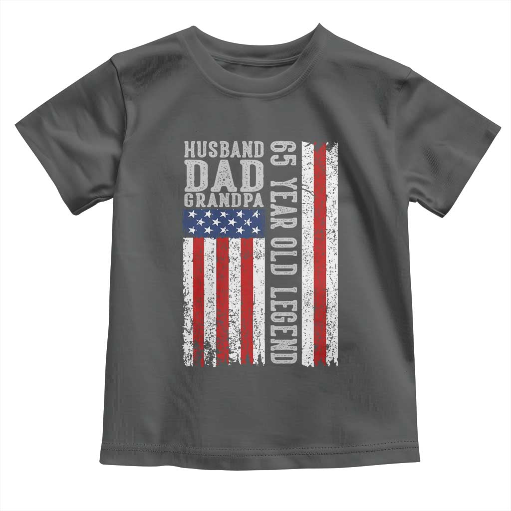 Husband Dad Grandpa 65 Year Old Legend Toddler T Shirt American Flag Birthday Gift