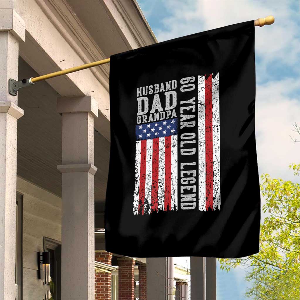 Husband Dad Grandpa 60 Year Old Legend Garden Flag American Flag Birthday Gift