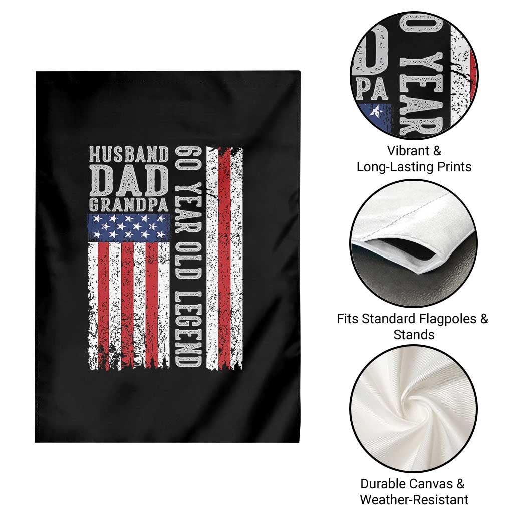 Husband Dad Grandpa 60 Year Old Legend Garden Flag American Flag Birthday Gift