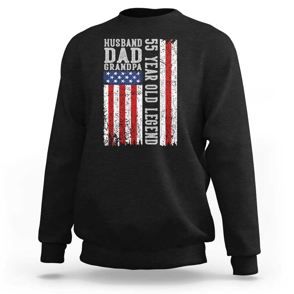 Husband Dad Grandpa 55 Year Old Legend Sweatshirt American Flag Birthday Gift