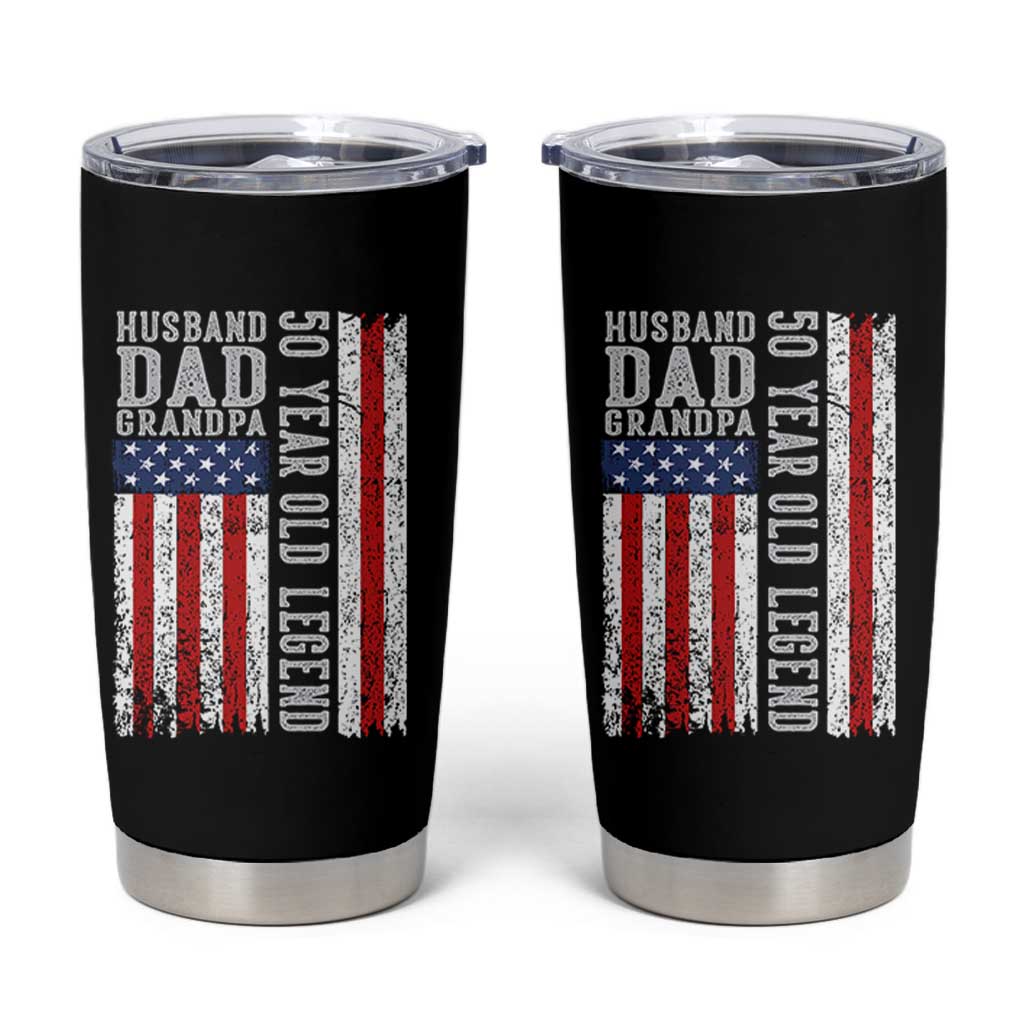 Husband Dad Grandpa 50 Year Old Legend Tumbler Cup American Flag Birthday Gift