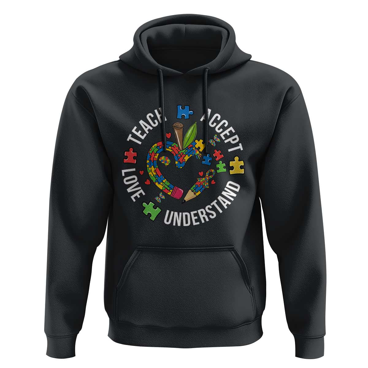 Special Education Teacher Autism Hoodie Teach Accept Understand Love