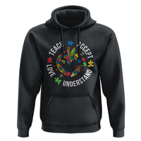 Special Education Teacher Autism Hoodie Teach Accept Understand Love