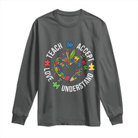 Special Education Teacher Autism Long Sleeve Shirt Teach Accept Understand Love