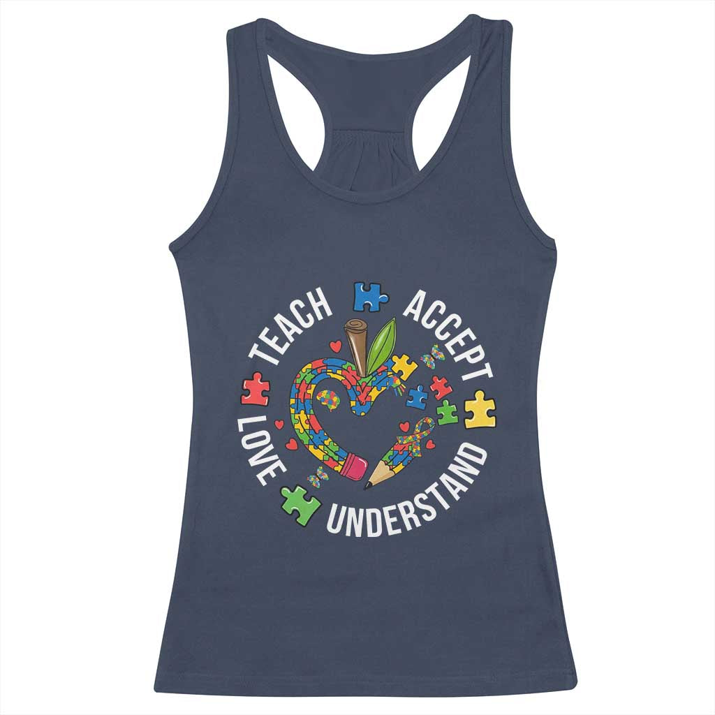 Special Education Teacher Autism Racerback Tank Top Teach Accept Understand Love